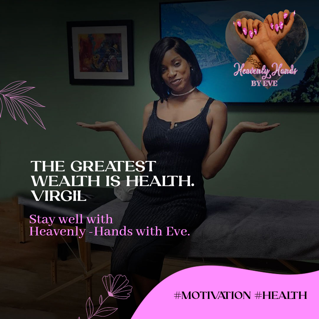 The greatest wealth is health — Eve
